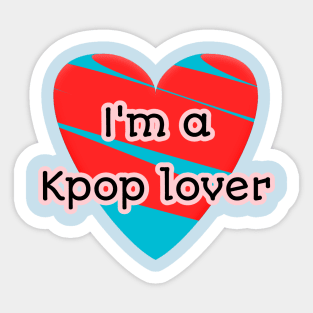 I'm a KPop lover Sticker